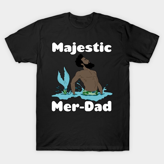 Majestic Mer Dad Funny Merman T-Shirt by Lin Watchorn 